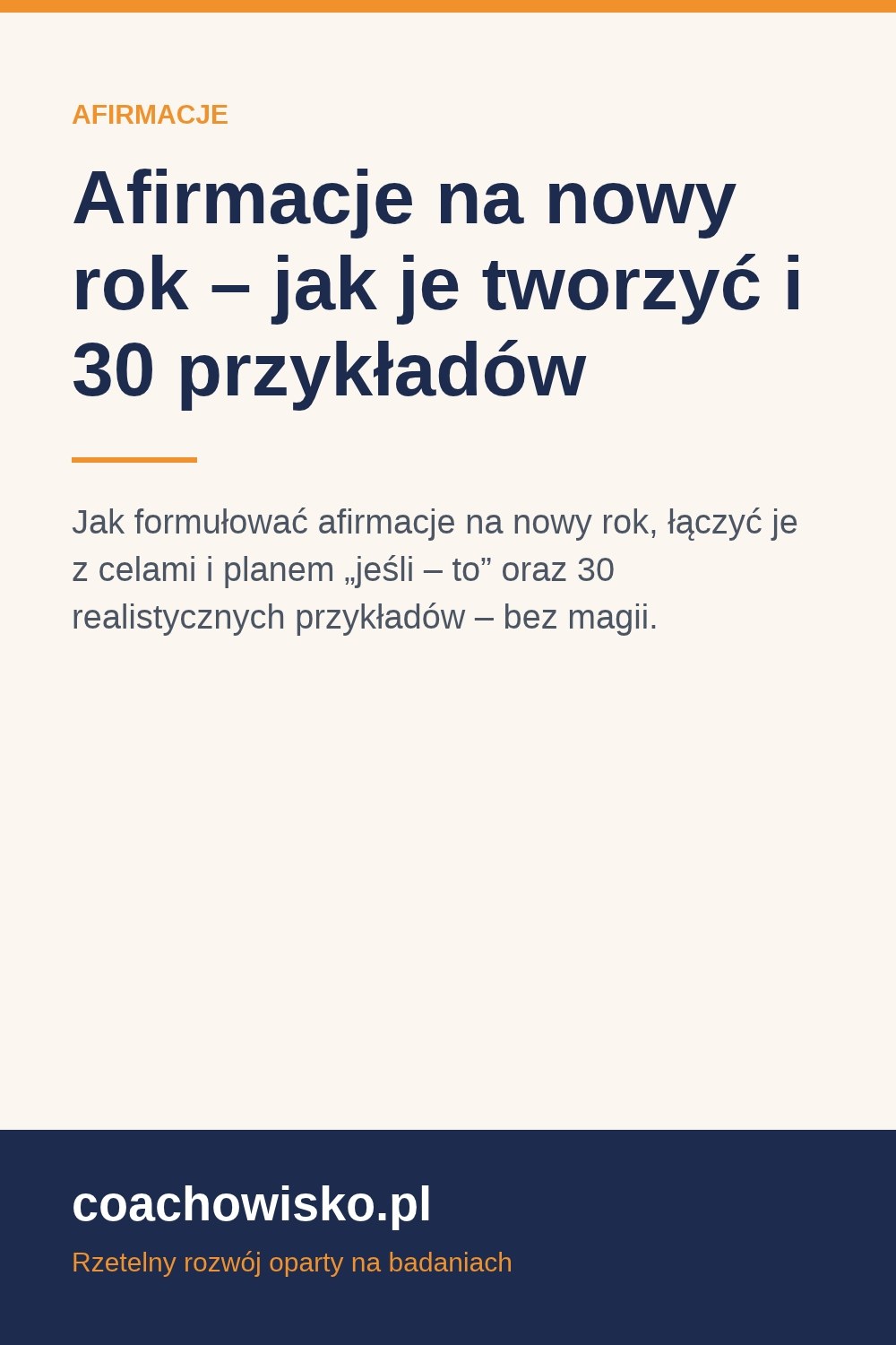 Afirmacje na nowy rok – jak je tworzyć i 30 przykładów (bez magii) – coachowisko.pl