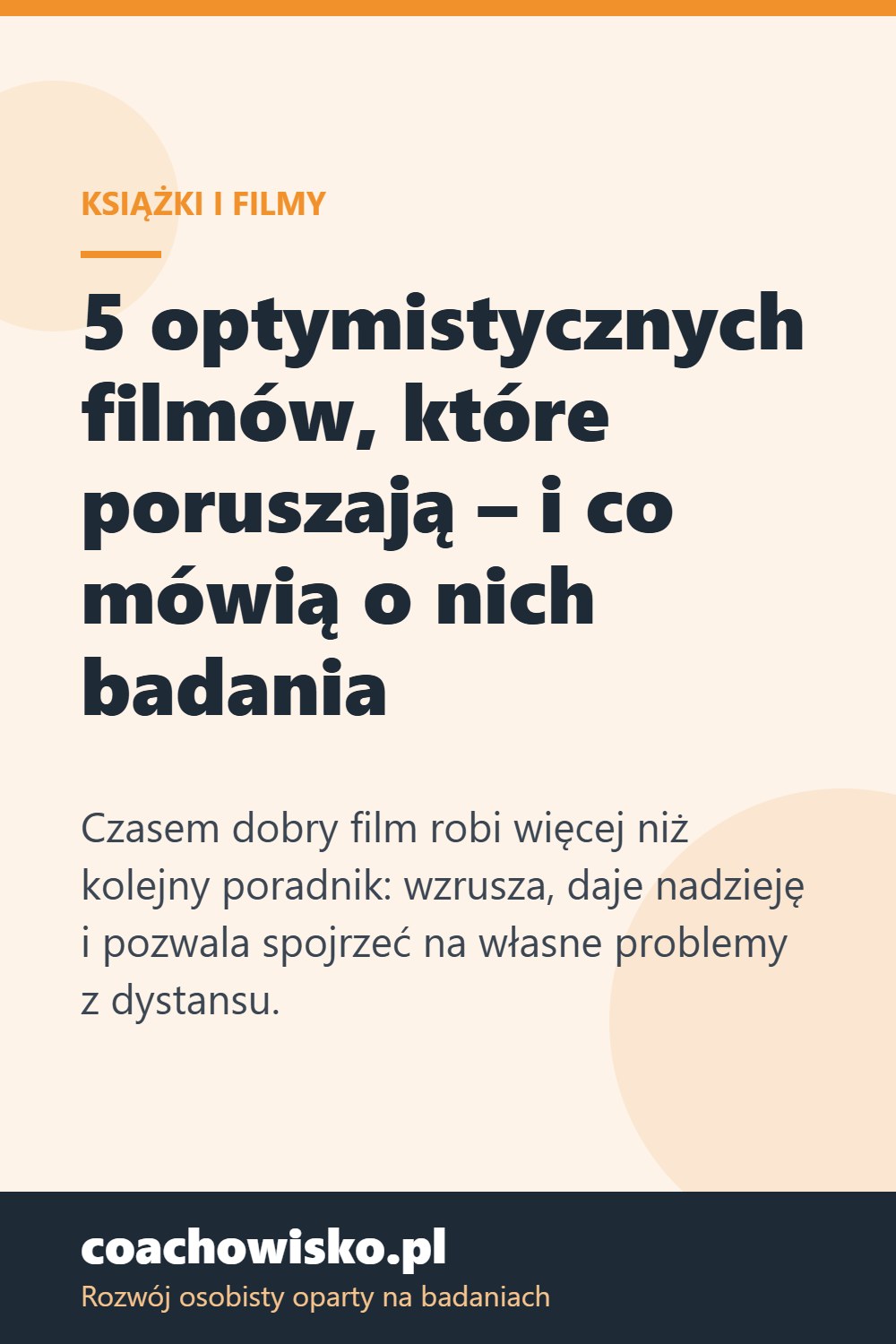 5 optymistycznych filmów, które poruszają – i co mówią o nich badania – coachowisko.pl