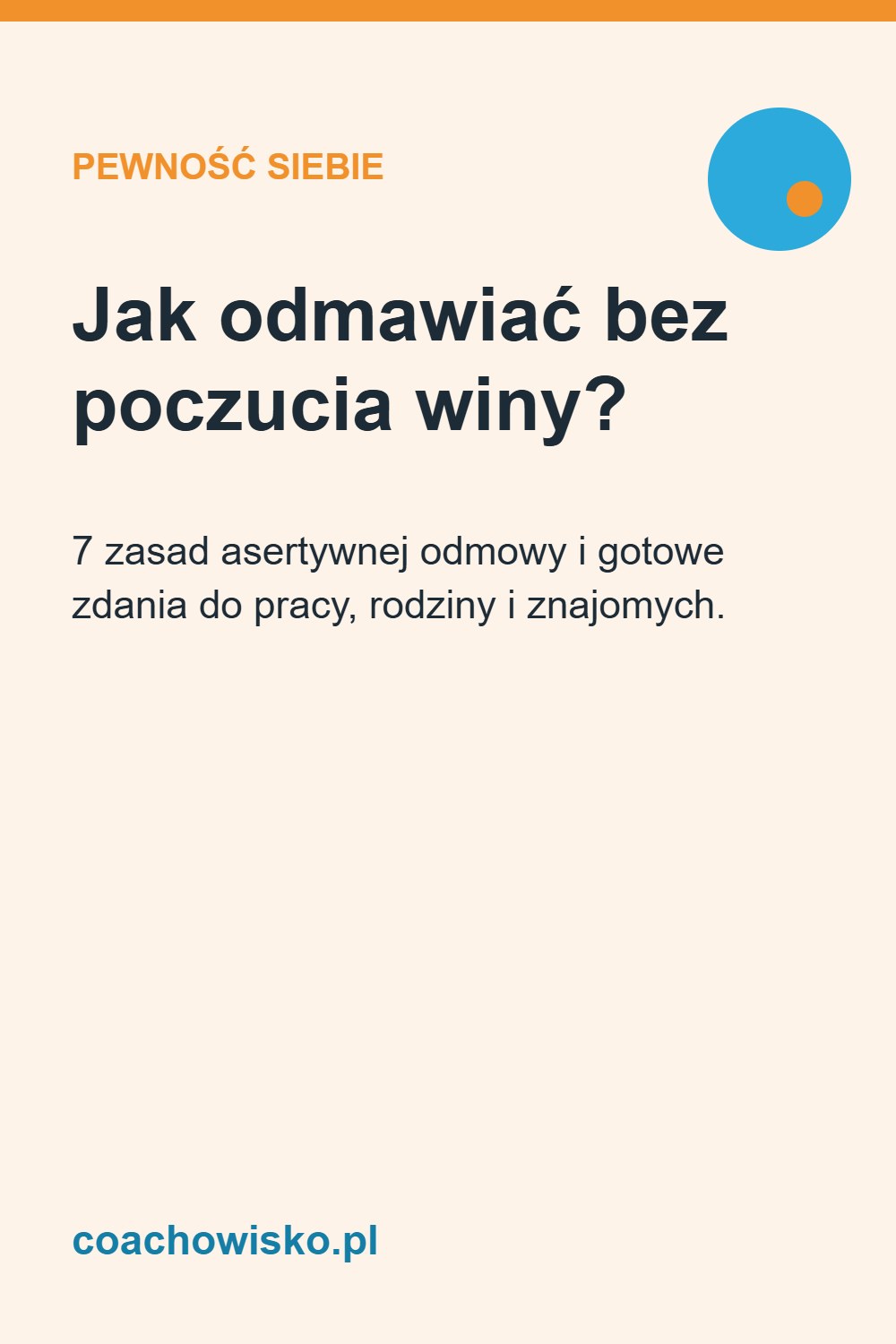 Jak odmawiać bez poczucia winy? – coachowisko.pl