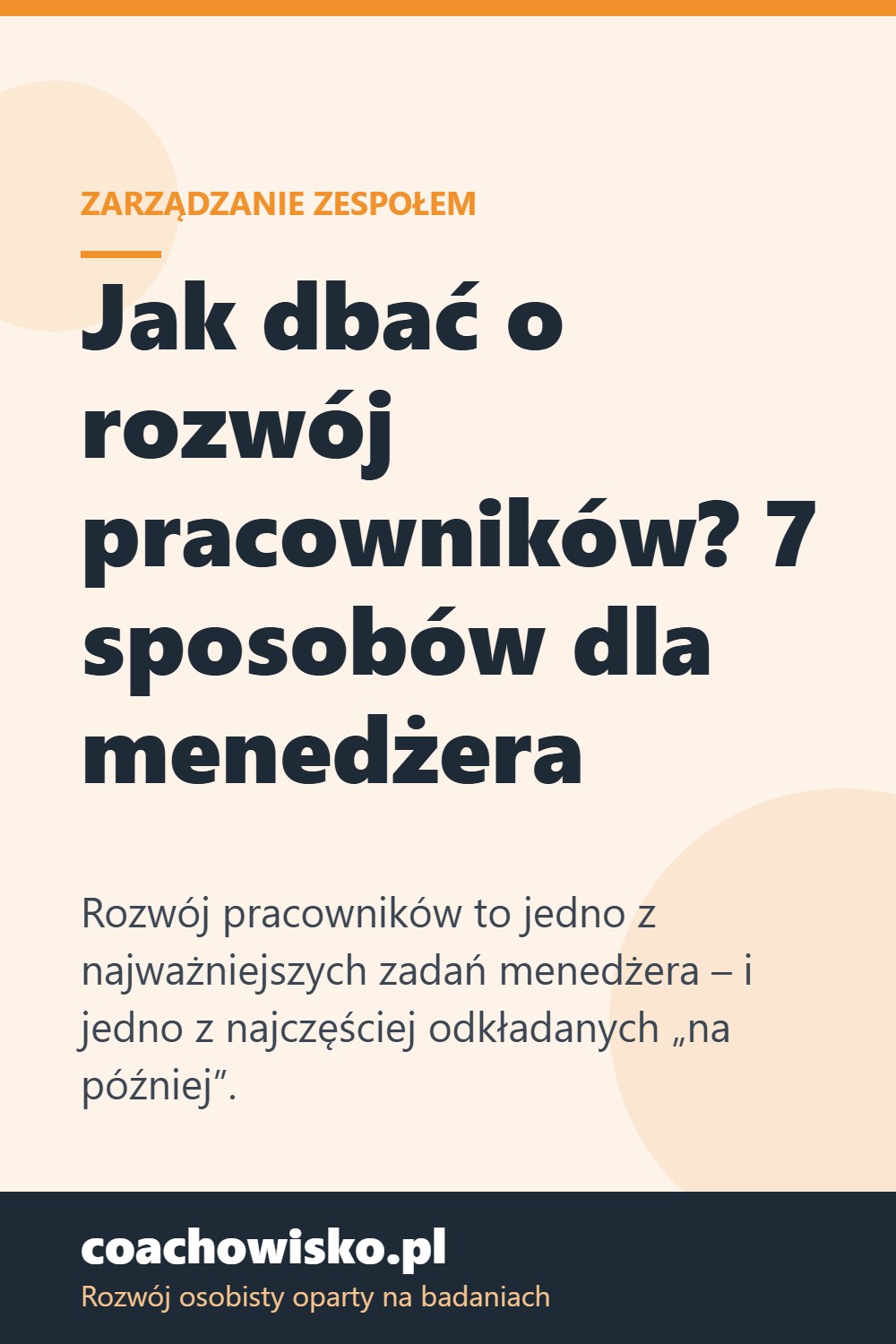 Jak dbać o rozwój pracowników? 7 sposobów dla menedżera (według badań) – coachowisko.pl